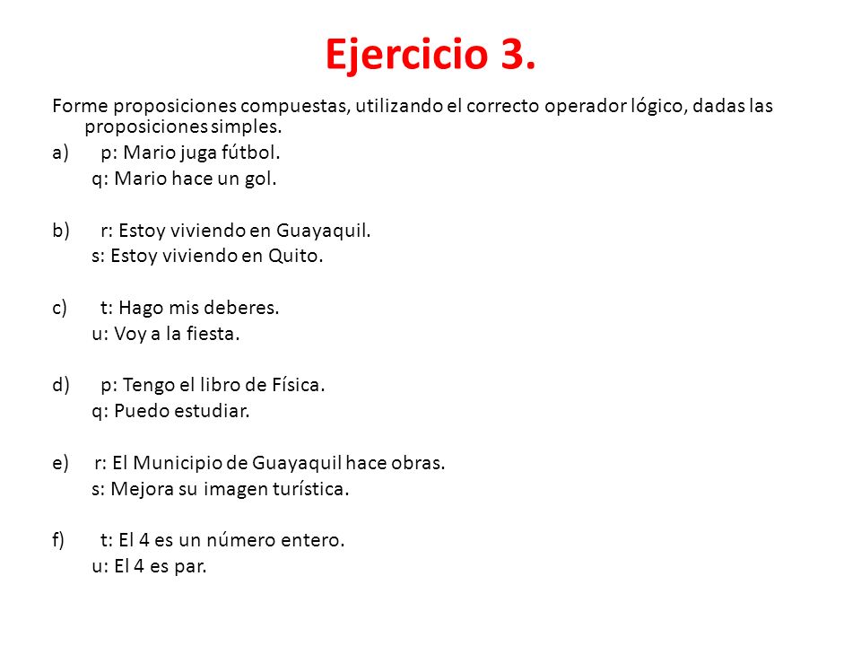Resultado de imagen para proposiciones compuesta ejercicios