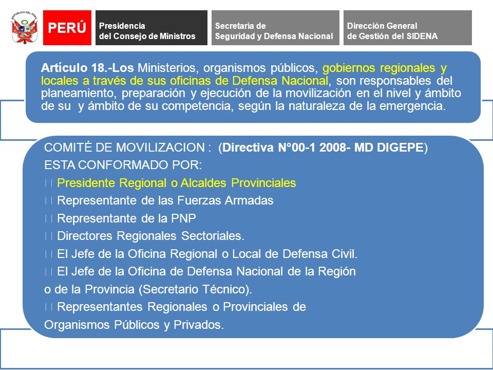 PERÚ Presidencia. del Consejo de Ministros. Secretaría de. Seguridad y Defensa Nacional. Dirección General.
