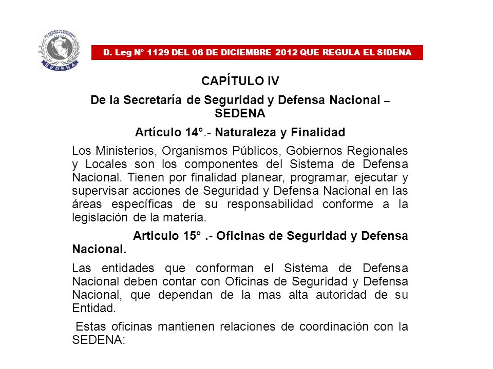 D. Leg N° 1129 DEL 06 DE DICIEMBRE 2012 QUE REGULA EL SIDENA