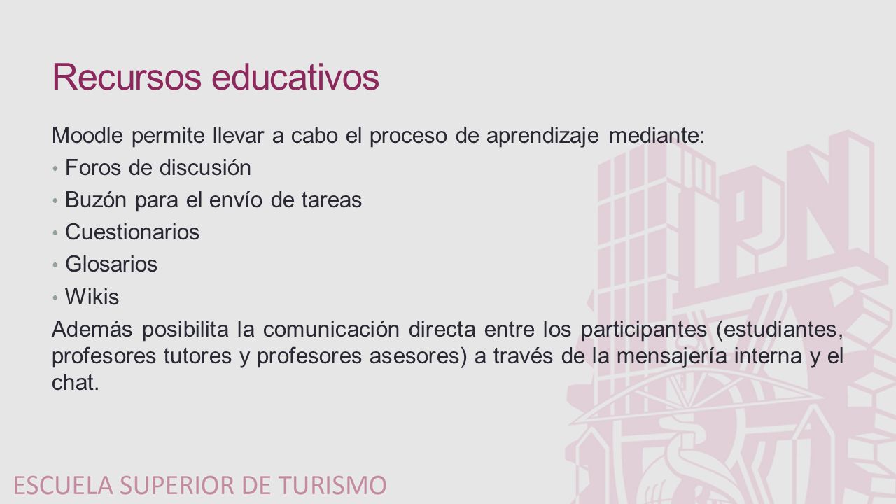 Recursos educativos Moodle permite llevar a cabo el proceso de aprendizaje mediante: Foros de discusión.