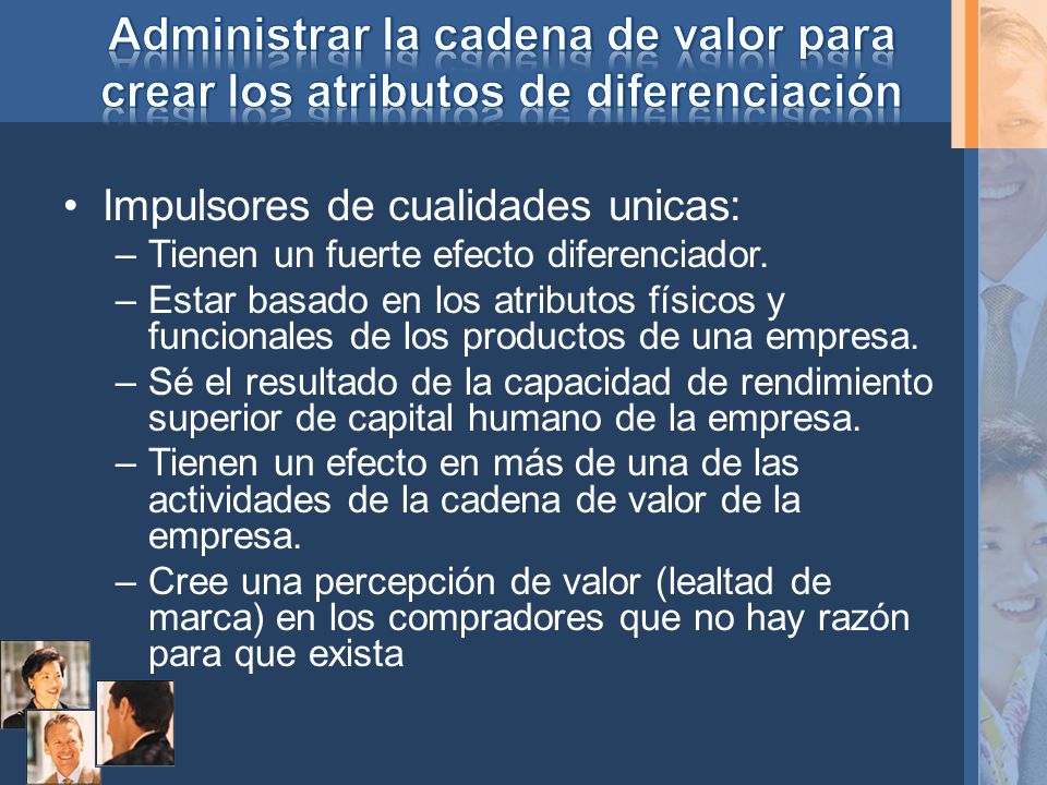 Administrar la cadena de valor para crear los atributos de diferenciación