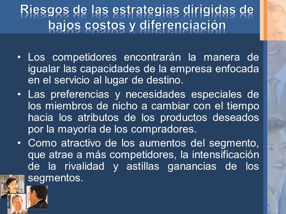 Riesgos de las estrategias dirigidas de bajos costos y diferenciación