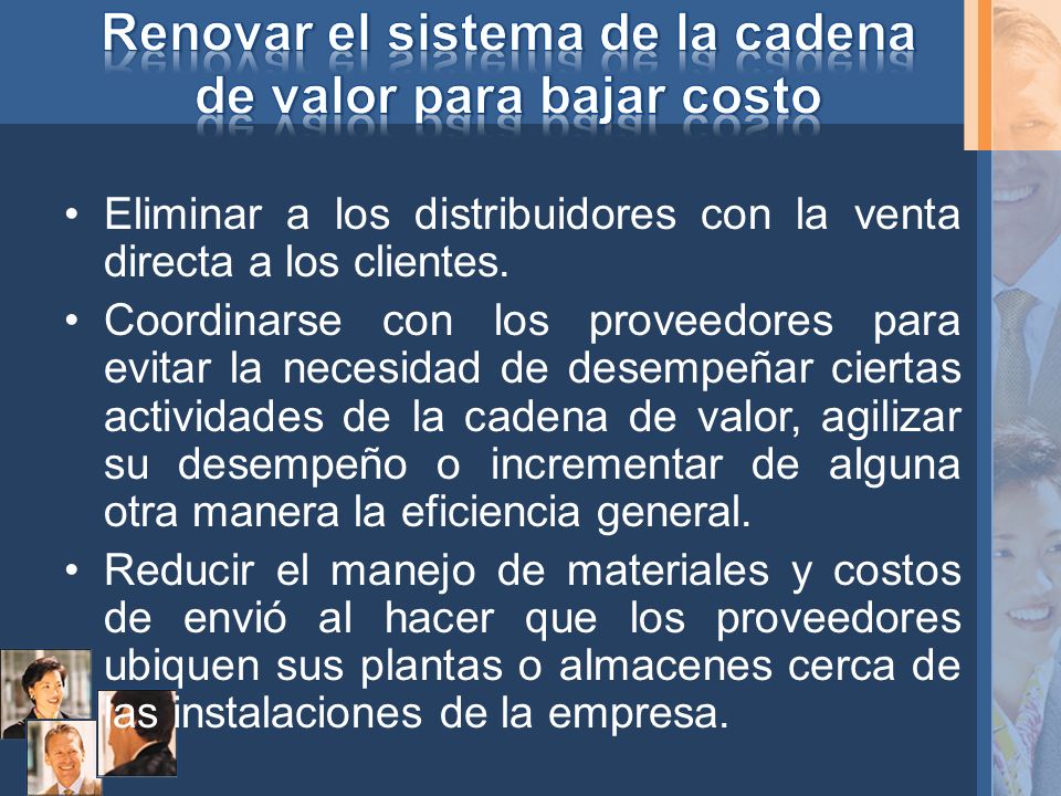 Renovar el sistema de la cadena de valor para bajar costo