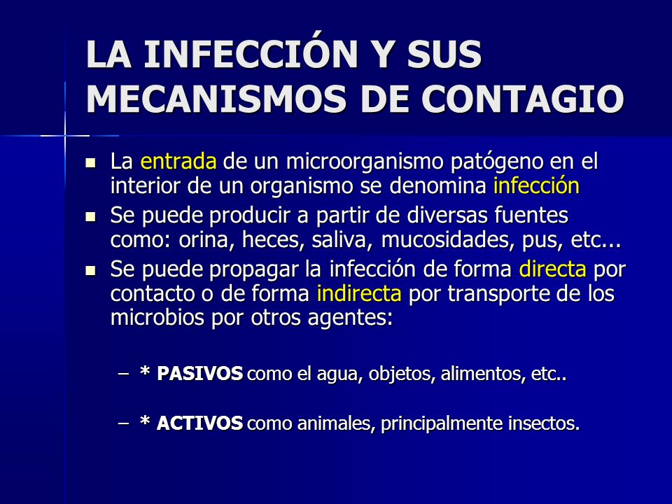 LA INFECCIÓN Y SUS MECANISMOS DE CONTAGIO