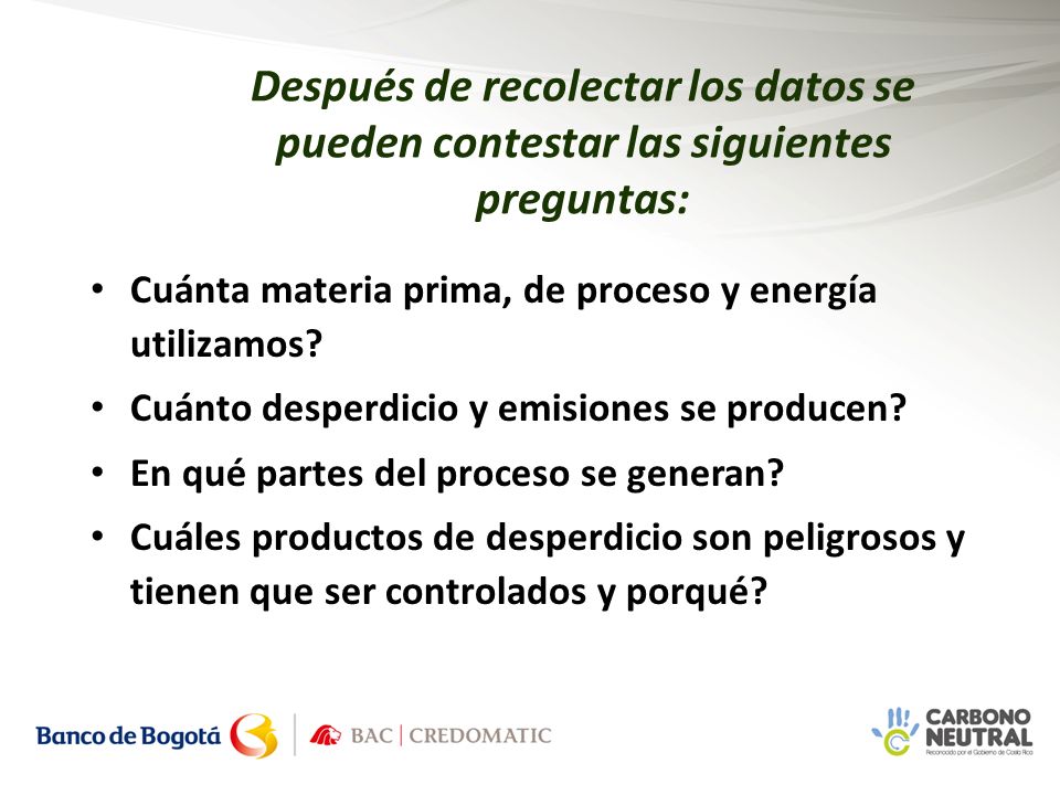 Después de recolectar los datos se pueden contestar las siguientes preguntas: