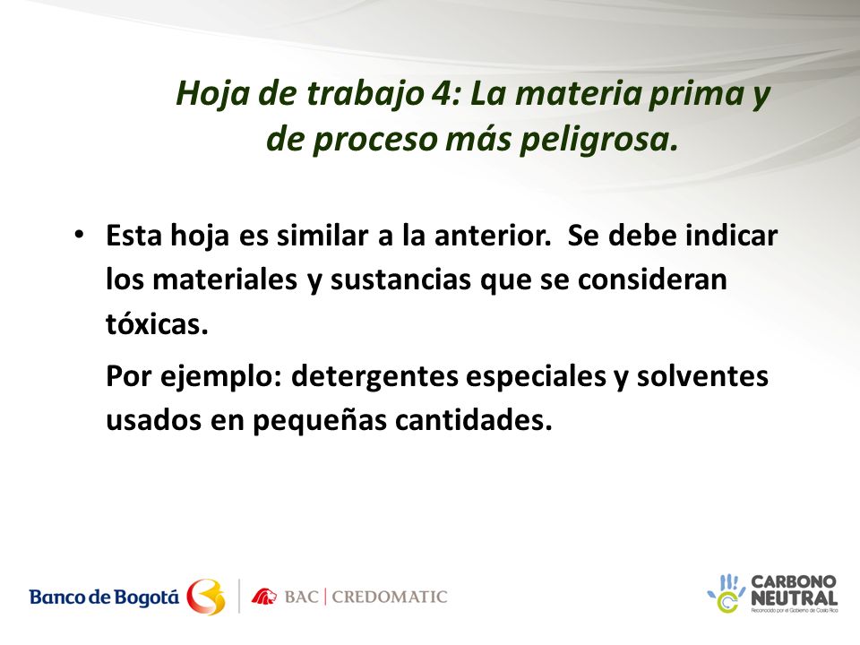 Hoja de trabajo 4: La materia prima y de proceso más peligrosa.
