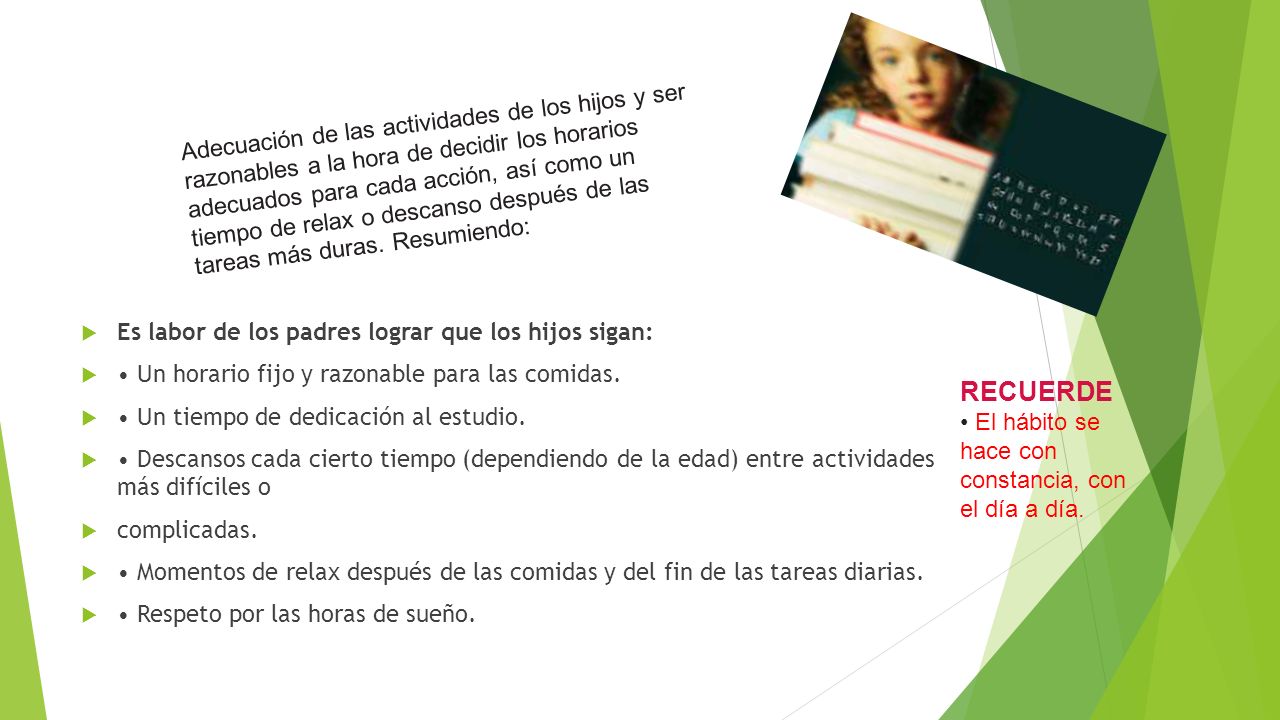 RECUERDE Adecuación de las actividades de los hijos y ser