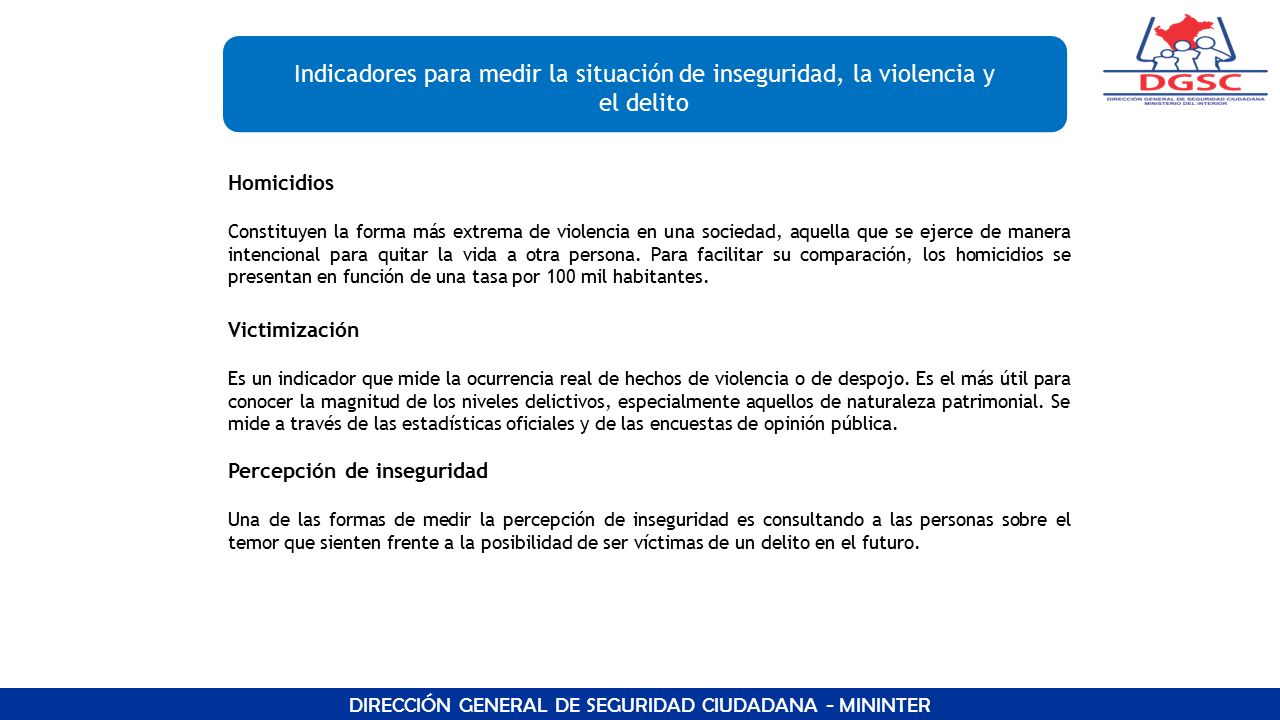 Indicadores para medir la situación de inseguridad, la violencia y