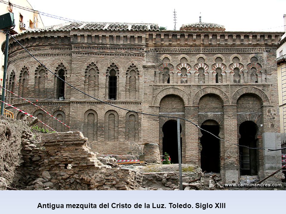 Antigua mezquita del Cristo de la Luz. Toledo. Siglo XIII