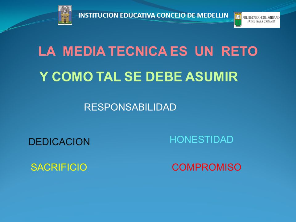 LA MEDIA TECNICA ES UN RETO Y COMO TAL SE DEBE ASUMIR