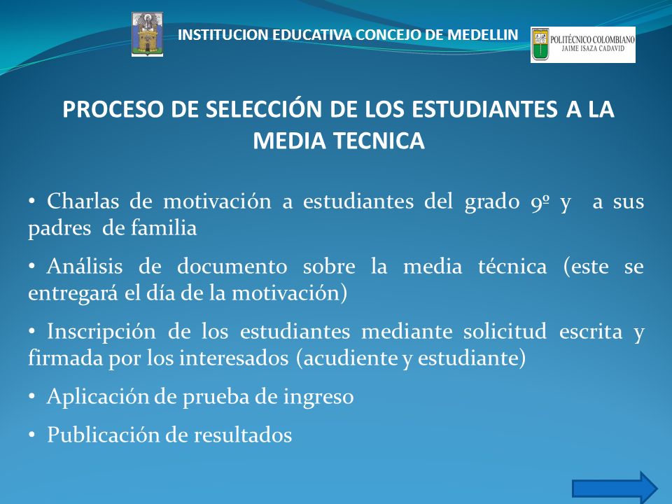 PROCESO DE SELECCIÓN DE LOS ESTUDIANTES A LA MEDIA TECNICA