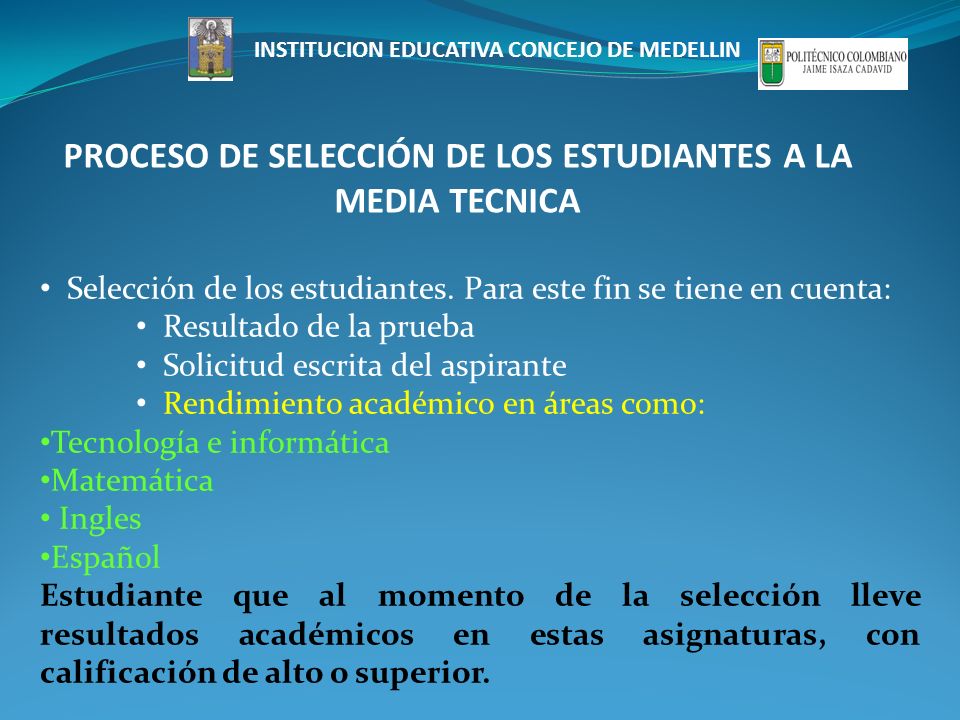 PROCESO DE SELECCIÓN DE LOS ESTUDIANTES A LA MEDIA TECNICA