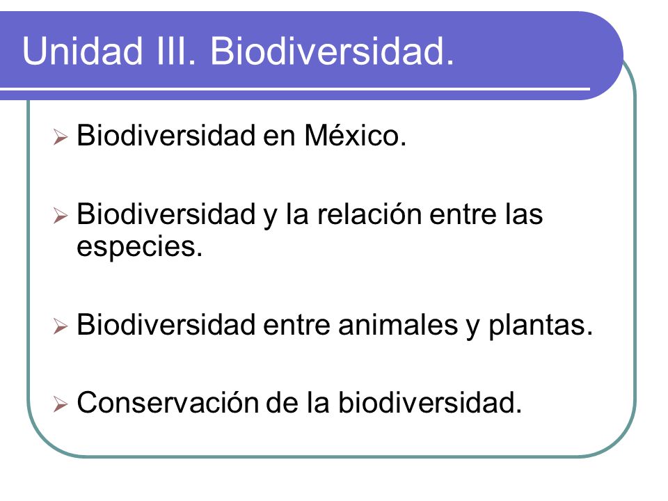 Unidad III. Biodiversidad.