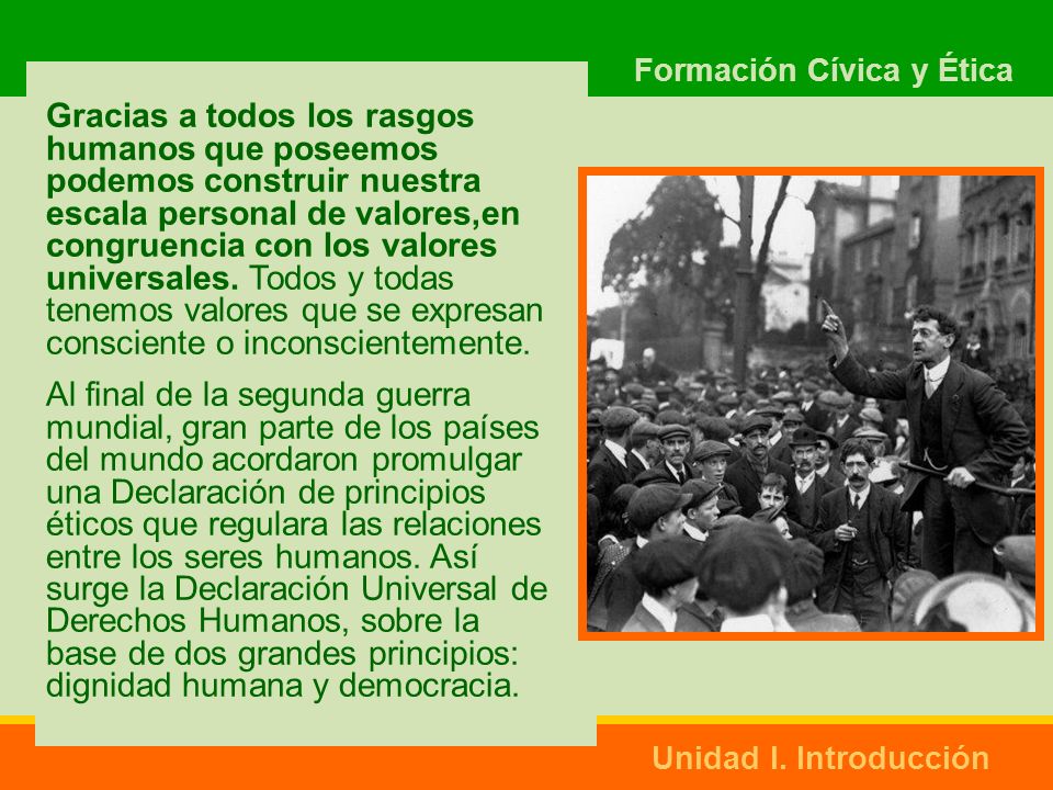 Gracias a todos los rasgos humanos que poseemos podemos construir nuestra escala personal de valores,en congruencia con los valores universales. Todos y todas tenemos valores que se expresan consciente o inconscientemente.