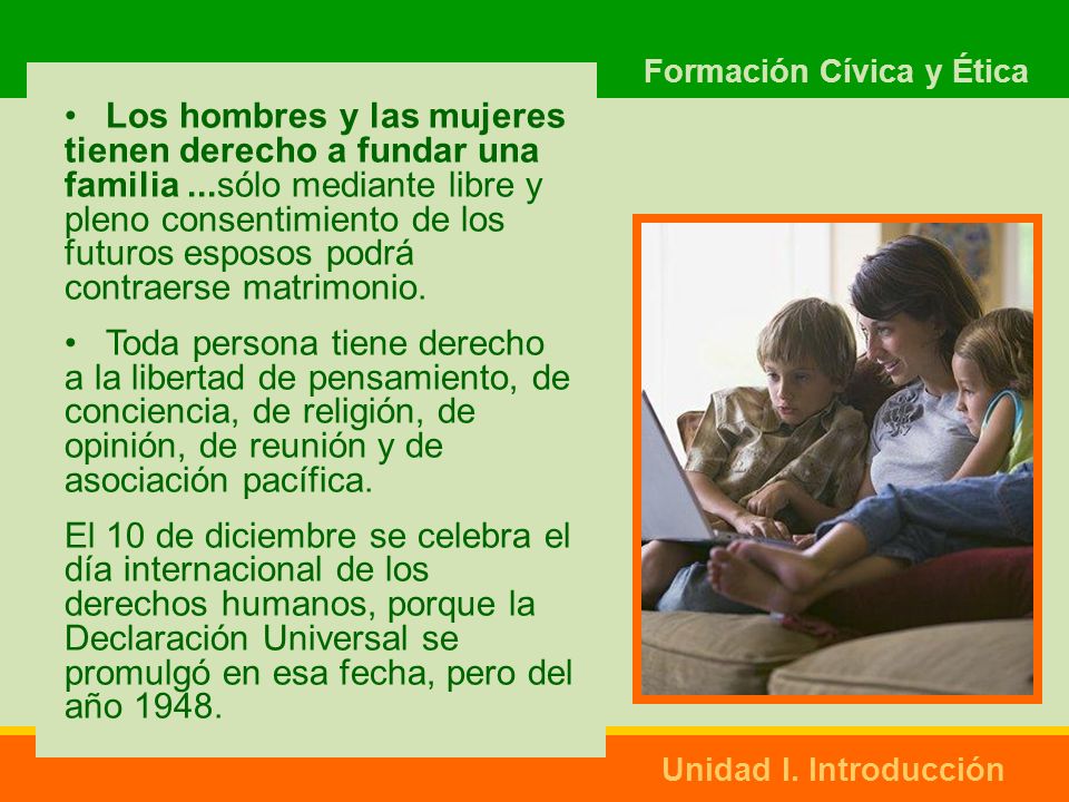 Los hombres y las mujeres tienen derecho a fundar una familia