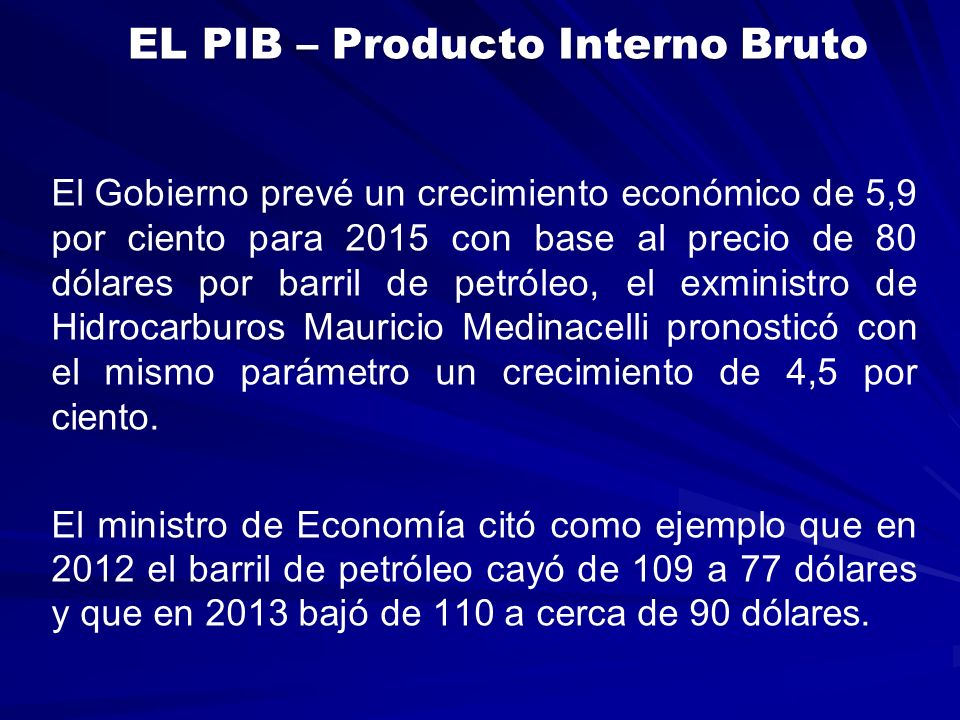 EL PIB – Producto Interno Bruto