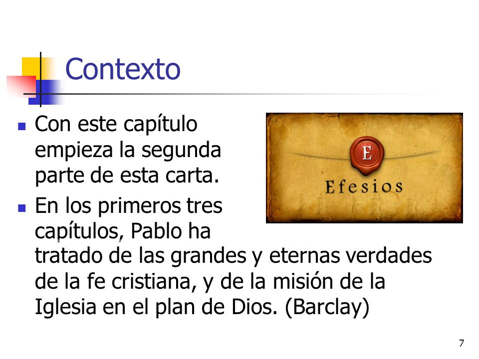 Contexto Con este capítulo empieza la segunda parte de esta carta.