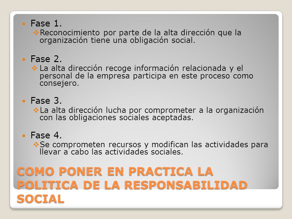COMO PONER EN PRACTICA LA POLITICA DE LA RESPONSABILIDAD SOCIAL