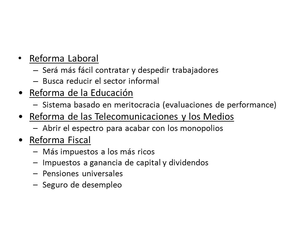 Reforma de la Educación Reforma de las Telecomunicaciones y los Medios