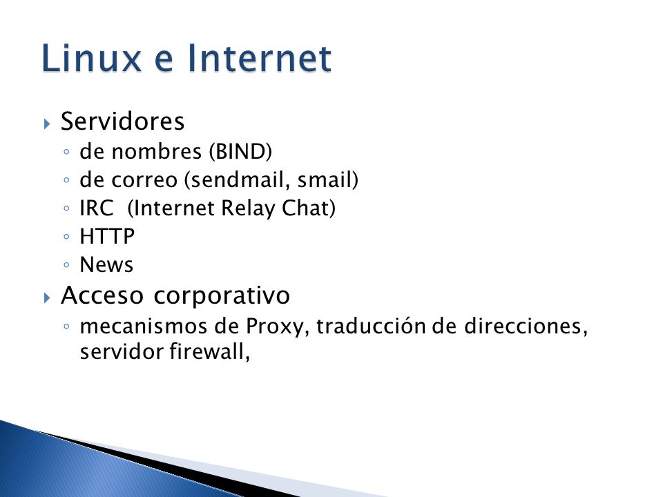 Linux e Internet Servidores Acceso corporativo de nombres (BIND)
