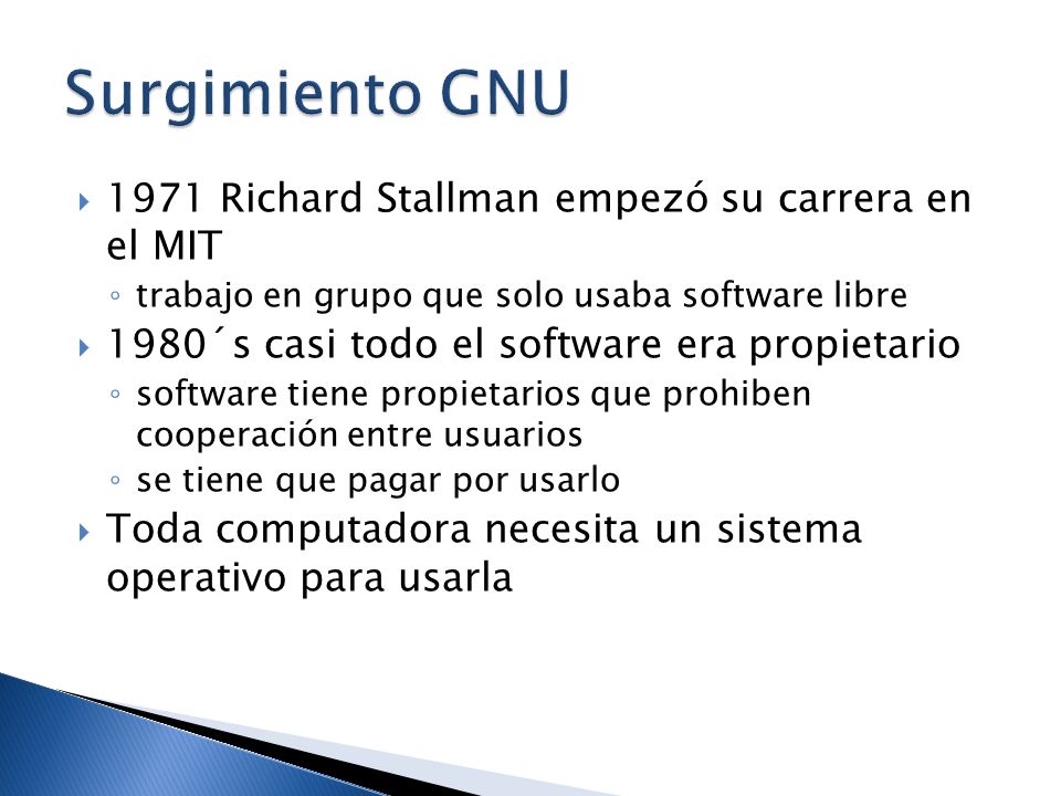 Surgimiento GNU 1971 Richard Stallman empezó su carrera en el MIT