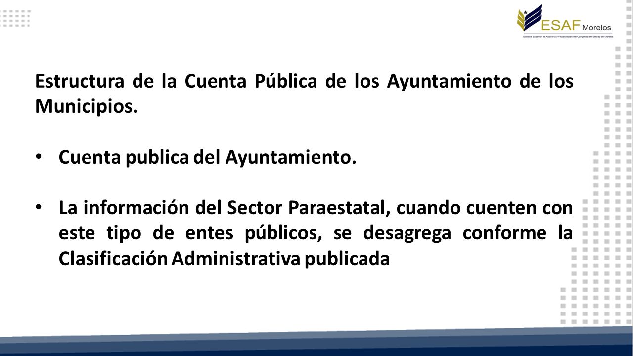 Estructura de la Cuenta Pública de los Ayuntamiento de los Municipios.