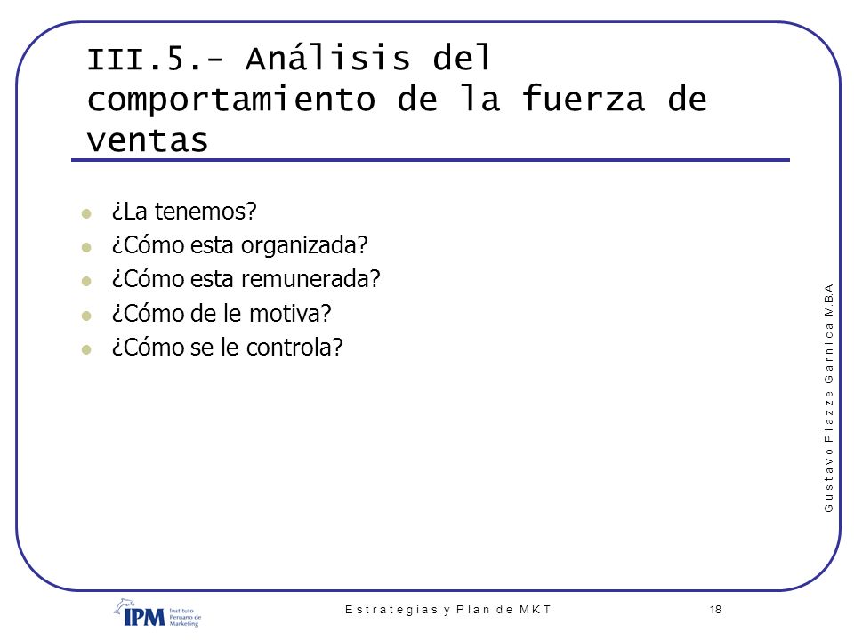III.5.- Análisis del comportamiento de la fuerza de ventas
