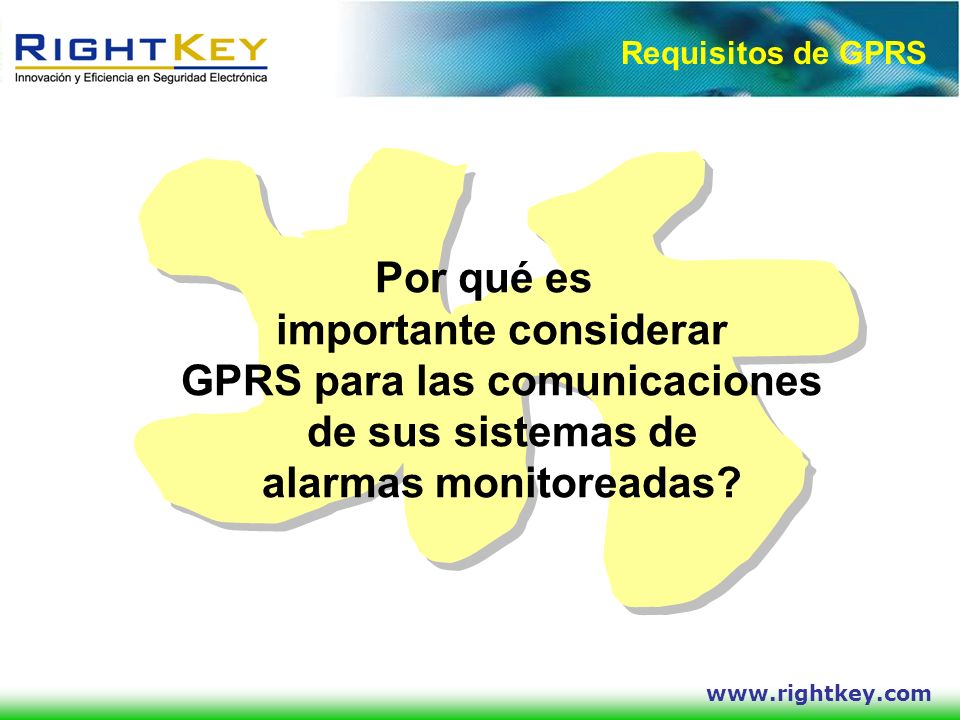Requisitos de GPRS Por qué es importante considerar GPRS para las comunicaciones de sus sistemas de alarmas monitoreadas