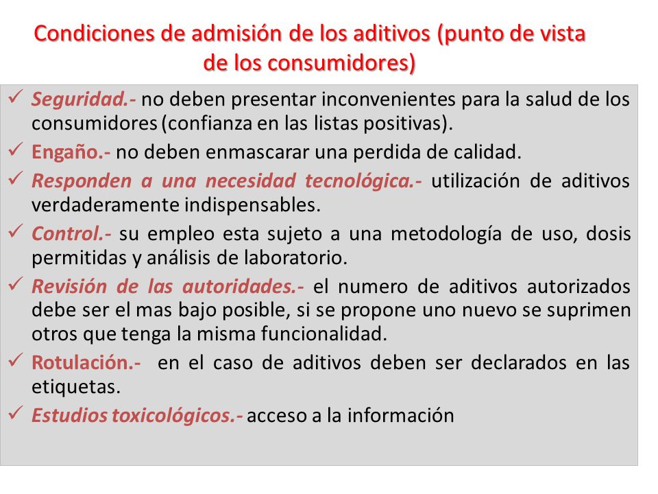 Condiciones de admisión de los aditivos (punto de vista de los consumidores)