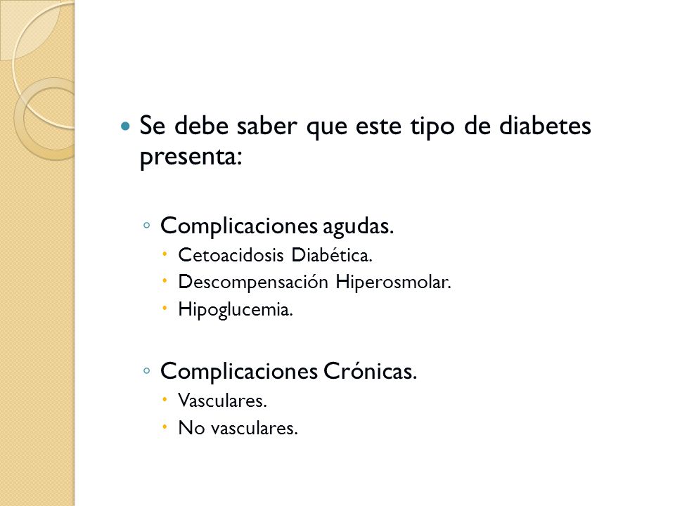 Se debe saber que este tipo de diabetes presenta: