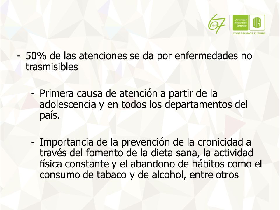 50% de las atenciones se da por enfermedades no trasmisibles