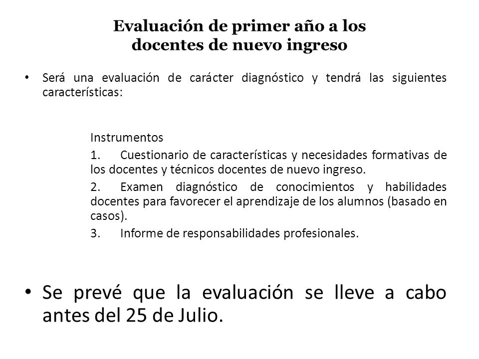 Evaluación de primer año a los docentes de nuevo ingreso