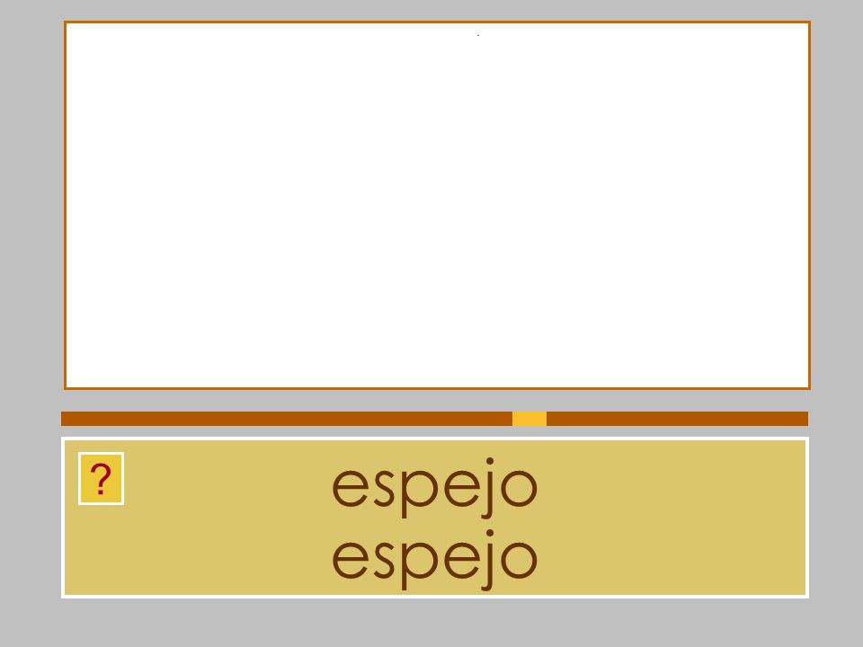 espejo espejo