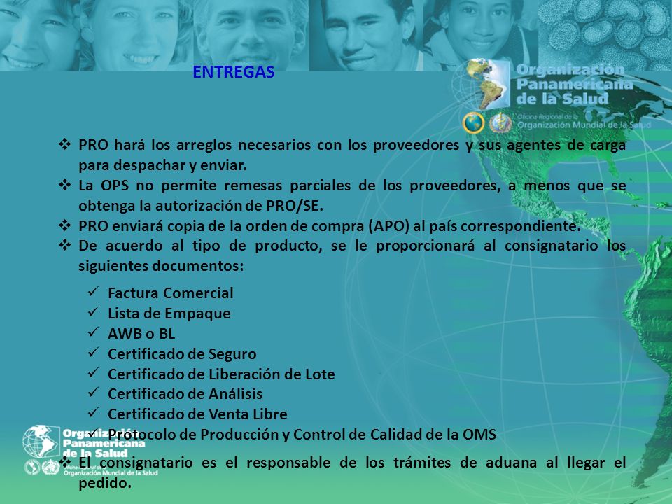 ENTREGAS PRO hará los arreglos necesarios con los proveedores y sus agentes de carga para despachar y enviar.