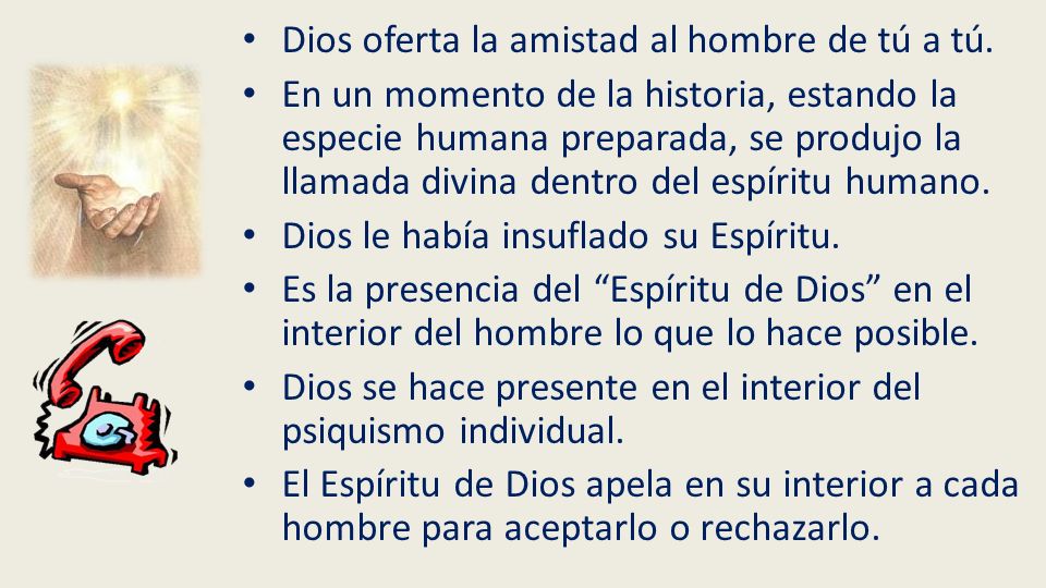 Dios oferta la amistad al hombre de tú a tú.