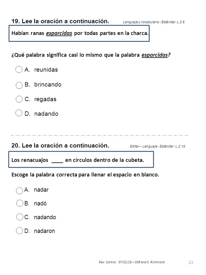 Habían ranas esparcidas por todas partes en la charca.