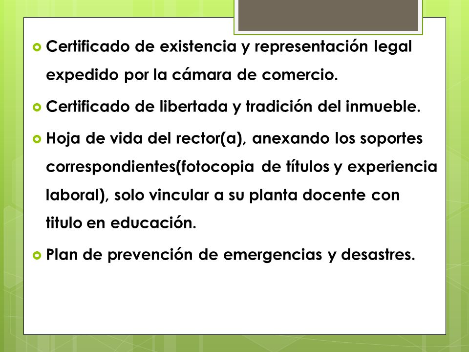 Certificado de existencia y representación legal expedido por la cámara de comercio.