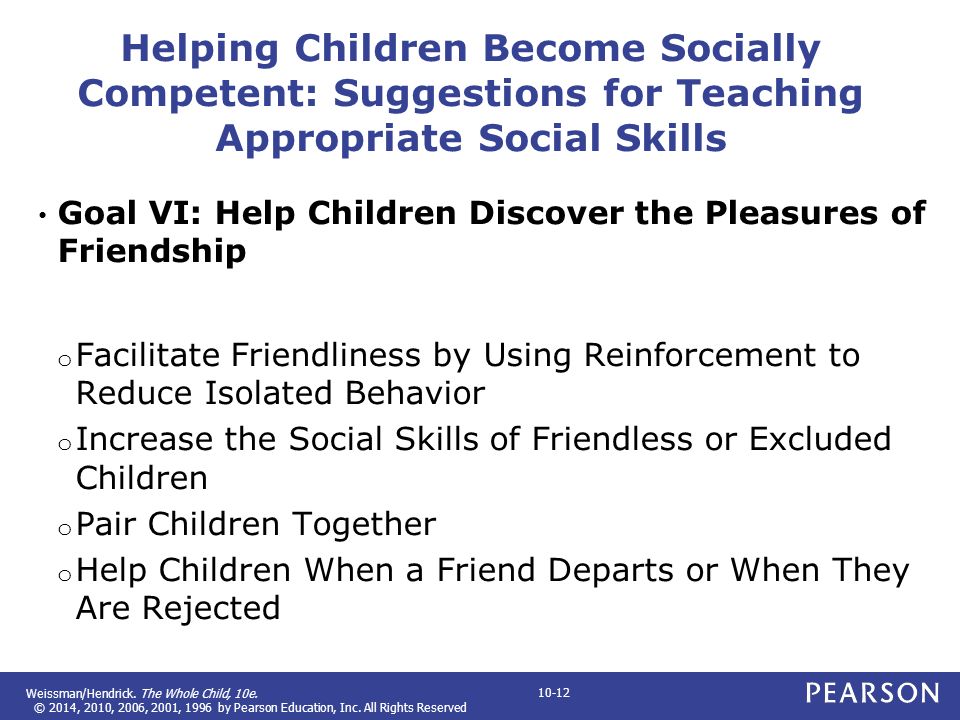 Helping Children Become Socially Competent: Suggestions for Teaching Appropriate Social Skills