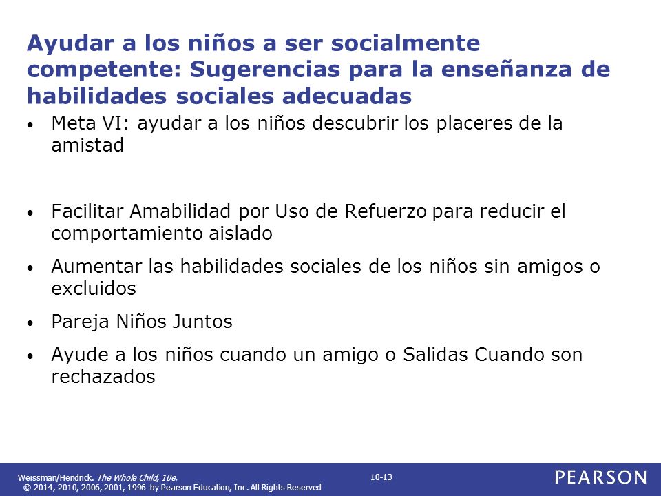 Ayudar a los niños a ser socialmente competente: Sugerencias para la enseñanza de habilidades sociales adecuadas