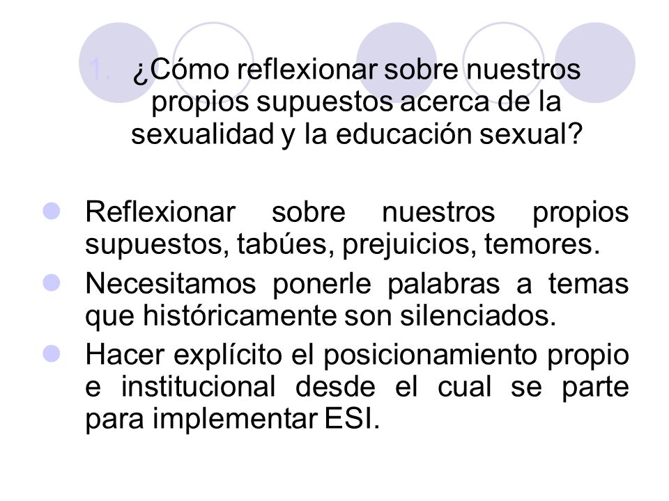 ¿Cómo reflexionar sobre nuestros propios supuestos acerca de la sexualidad y la educación sexual