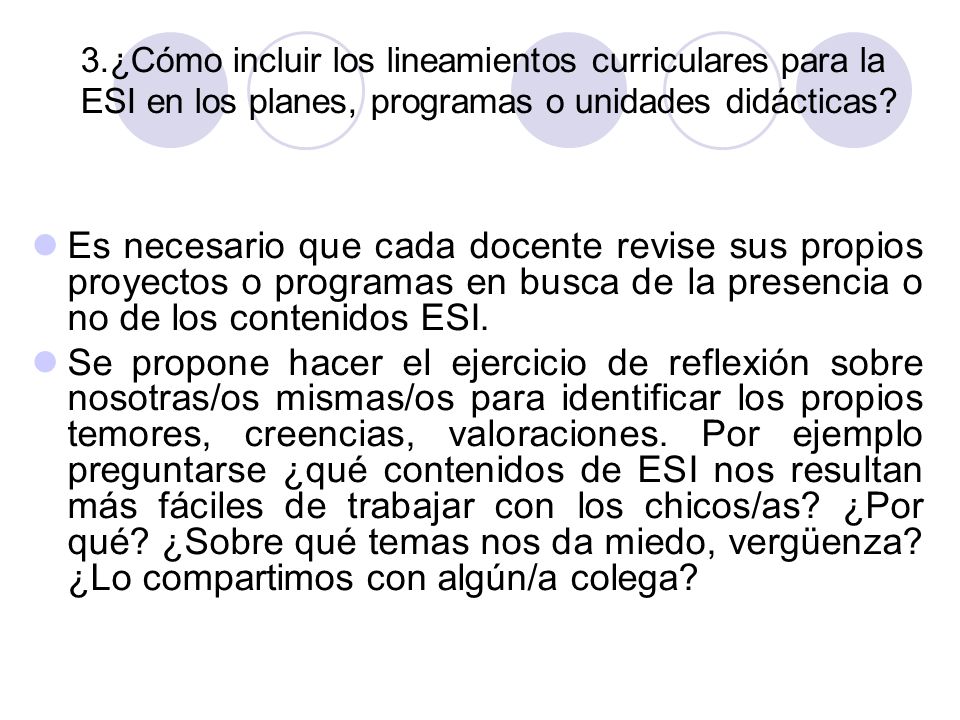 3.¿Cómo incluir los lineamientos curriculares para la ESI en los planes, programas o unidades didácticas