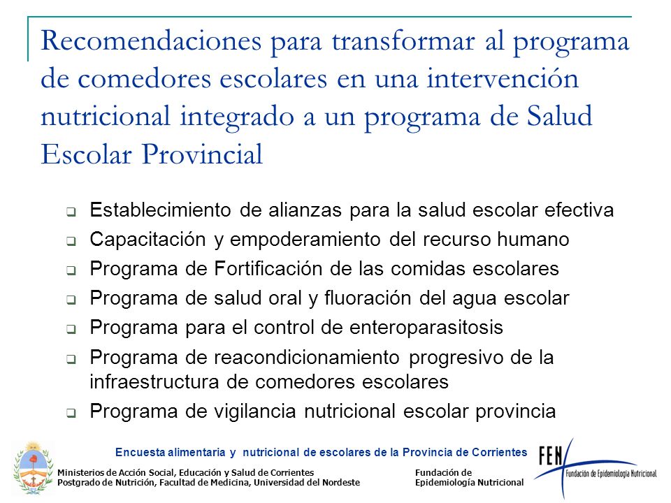 Recomendaciones para transformar al programa de comedores escolares en una intervención nutricional integrado a un programa de Salud Escolar Provincial