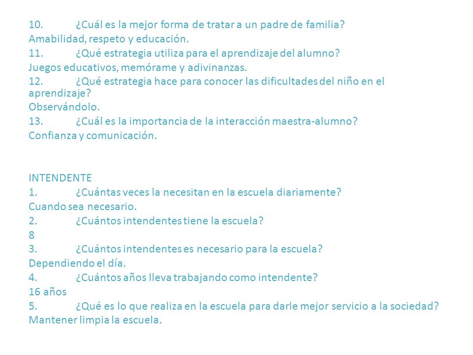 10. ¿Cuál es la mejor forma de tratar a un padre de familia