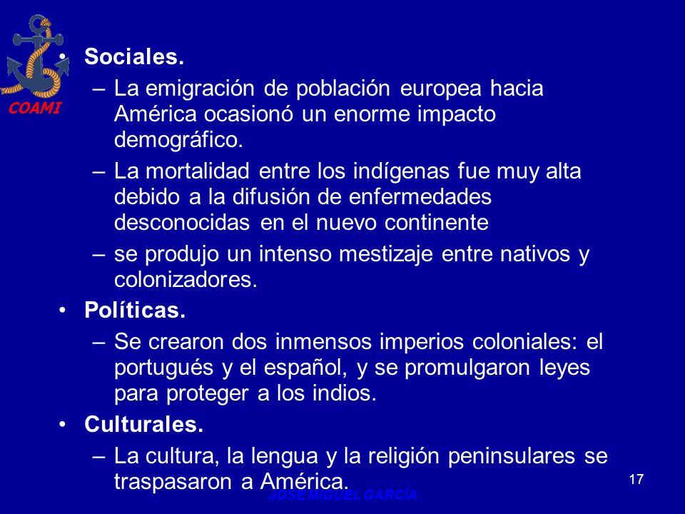 se produjo un intenso mestizaje entre nativos y colonizadores.