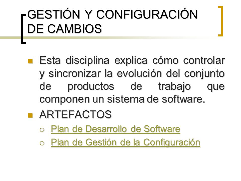 GESTIÓN Y CONFIGURACIÓN DE CAMBIOS