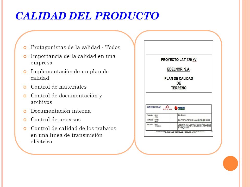 CALIDAD DEL PRODUCTO Protagonistas de la calidad - Todos