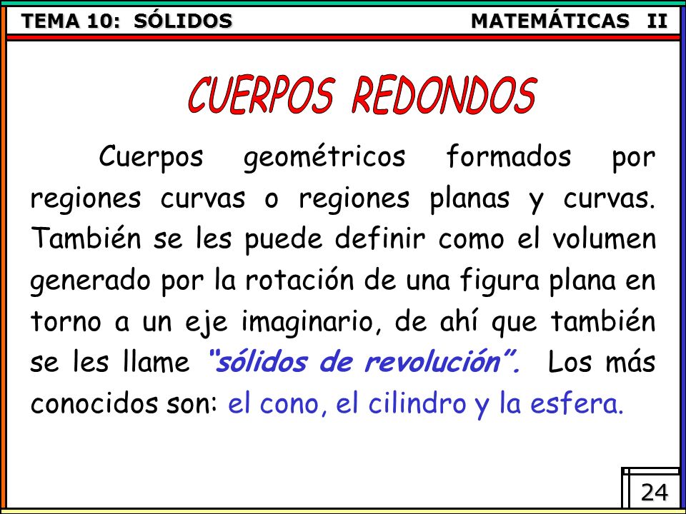 CUERPOS REDONDOS