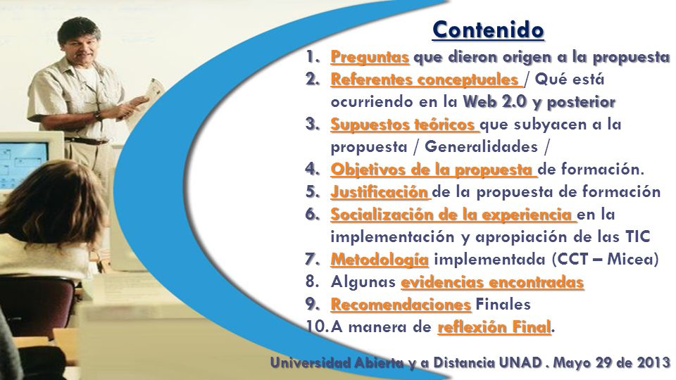 Universidad Abierta y a Distancia UNAD . Mayo 29 de 2013