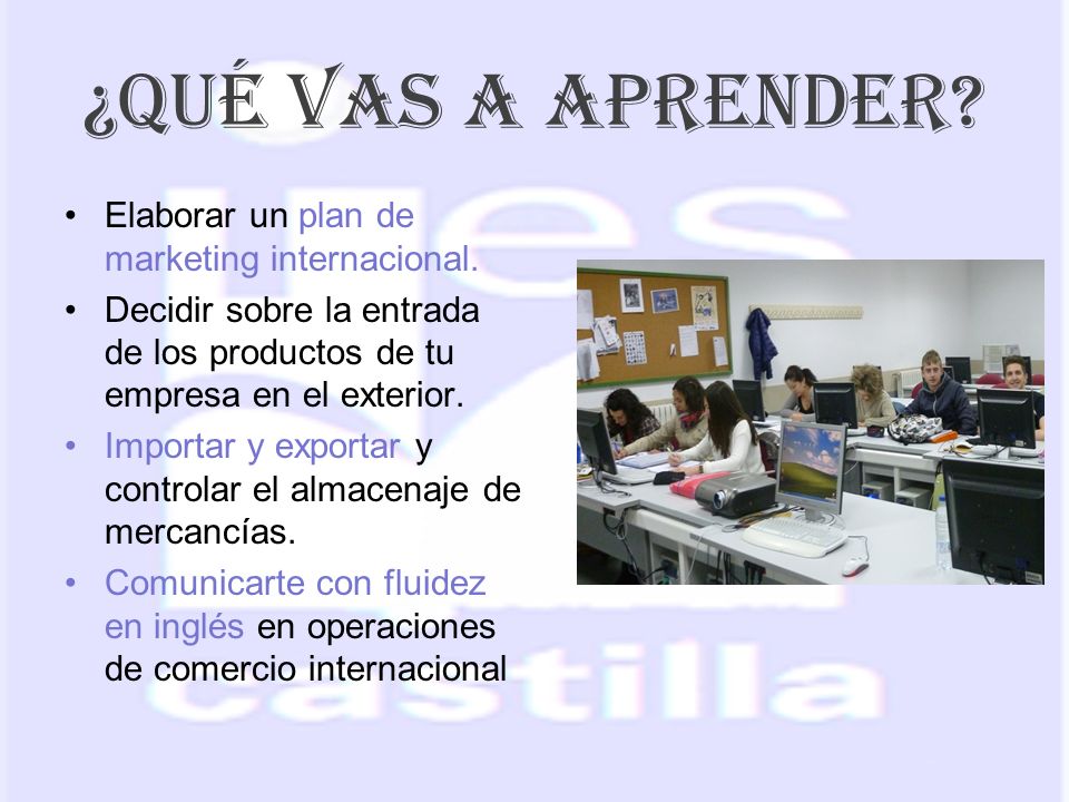 ¿QUÉ Vas A APRENDER Elaborar un plan de marketing internacional.