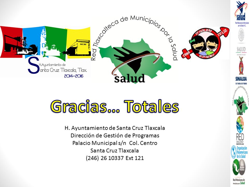 Gracias… Totales H. Ayuntamiento de Santa Cruz Tlaxcala